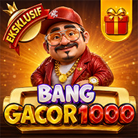 Bang Gacor 1000